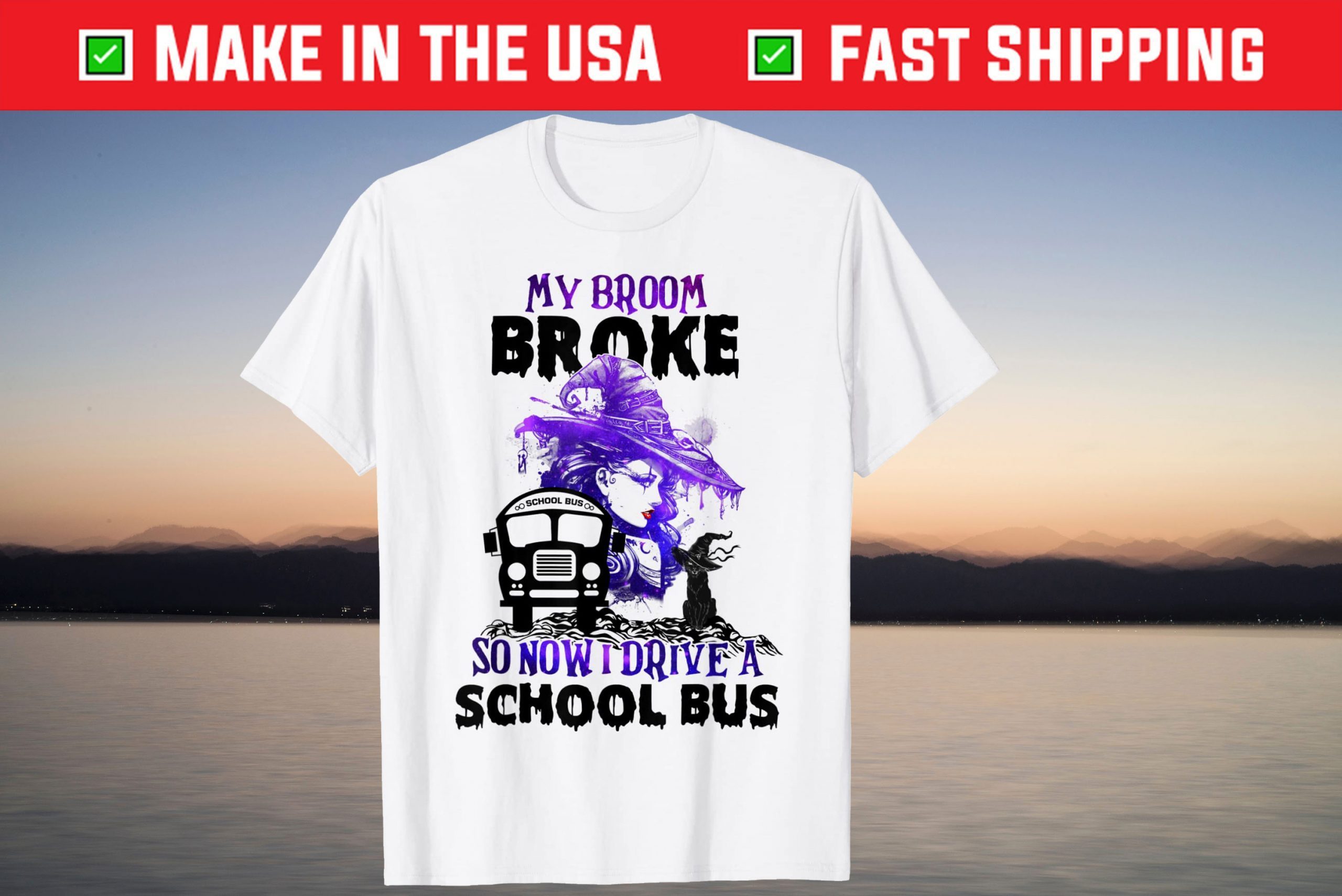 My Broom Broke So Now I Drive A School Bus Halloween T-Shirt