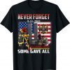 Never Forget Some Gave All 20 Year 911 Memorial Us 2021 Shirt