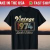 October 1974 Limited Edition 47th Birthday 47 Year Old Shirt