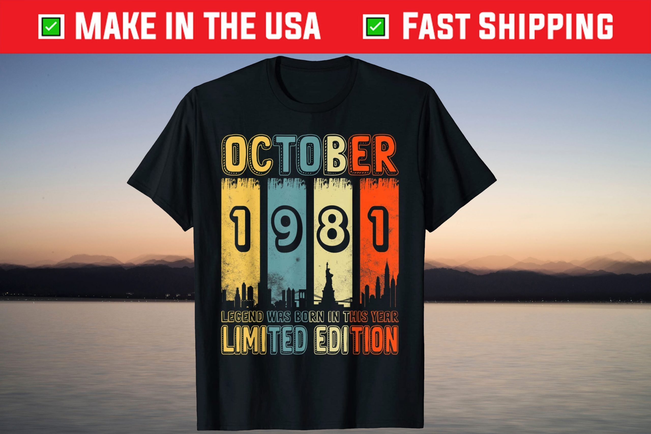 October 1981 Legend Was Born In This Year Limited Edition T-Shirt October 1981 Legend Was Born In This Year Limited Edition T-Shirt