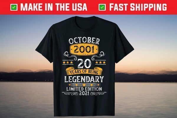 October 2001 20th Year Of Being Legendary Limited Edition 2021 Shirt