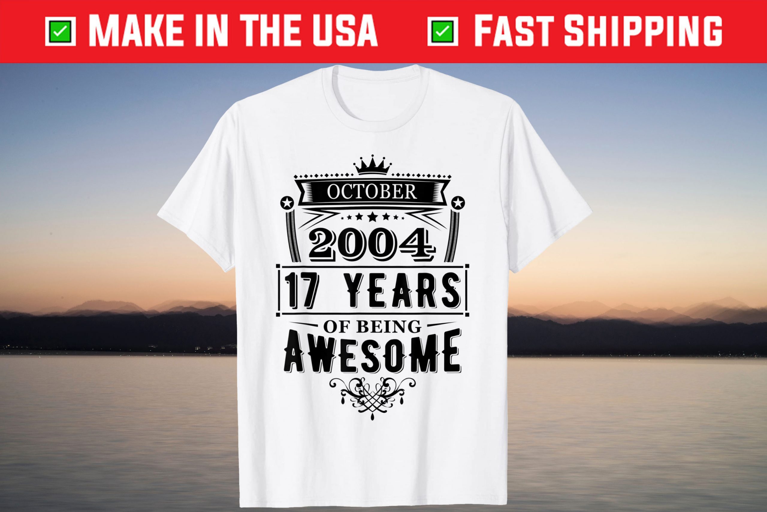 October 2004 17 Years Of Being Awesome Shirt October 2004 17 Years Of Being Awesome Shirt