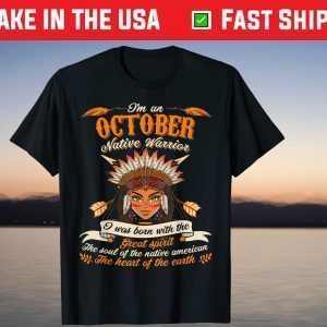 October Birthday Native American Warrior Afro Black Queen Tee Shirt