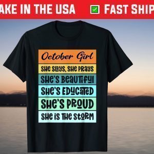 October Girl Are Born In Birthday Queen Tee Shirt