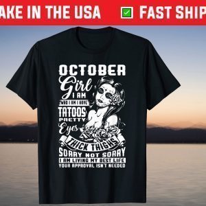 October Girl With Tattoos And Thick Thighs Unisex Shirt