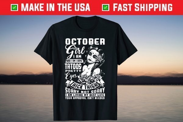 October Girl With Tattoos And Thick Thighs Unisex Shirt