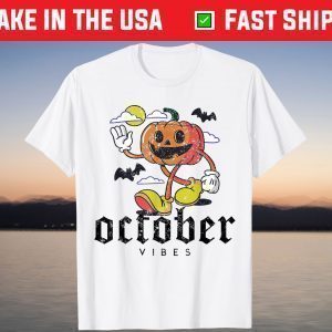 October Vibes Pumpkin Halloween T-Shirt