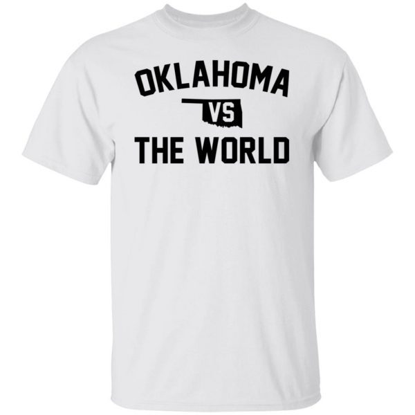 Oklahoma vs the world 2021 Shirt