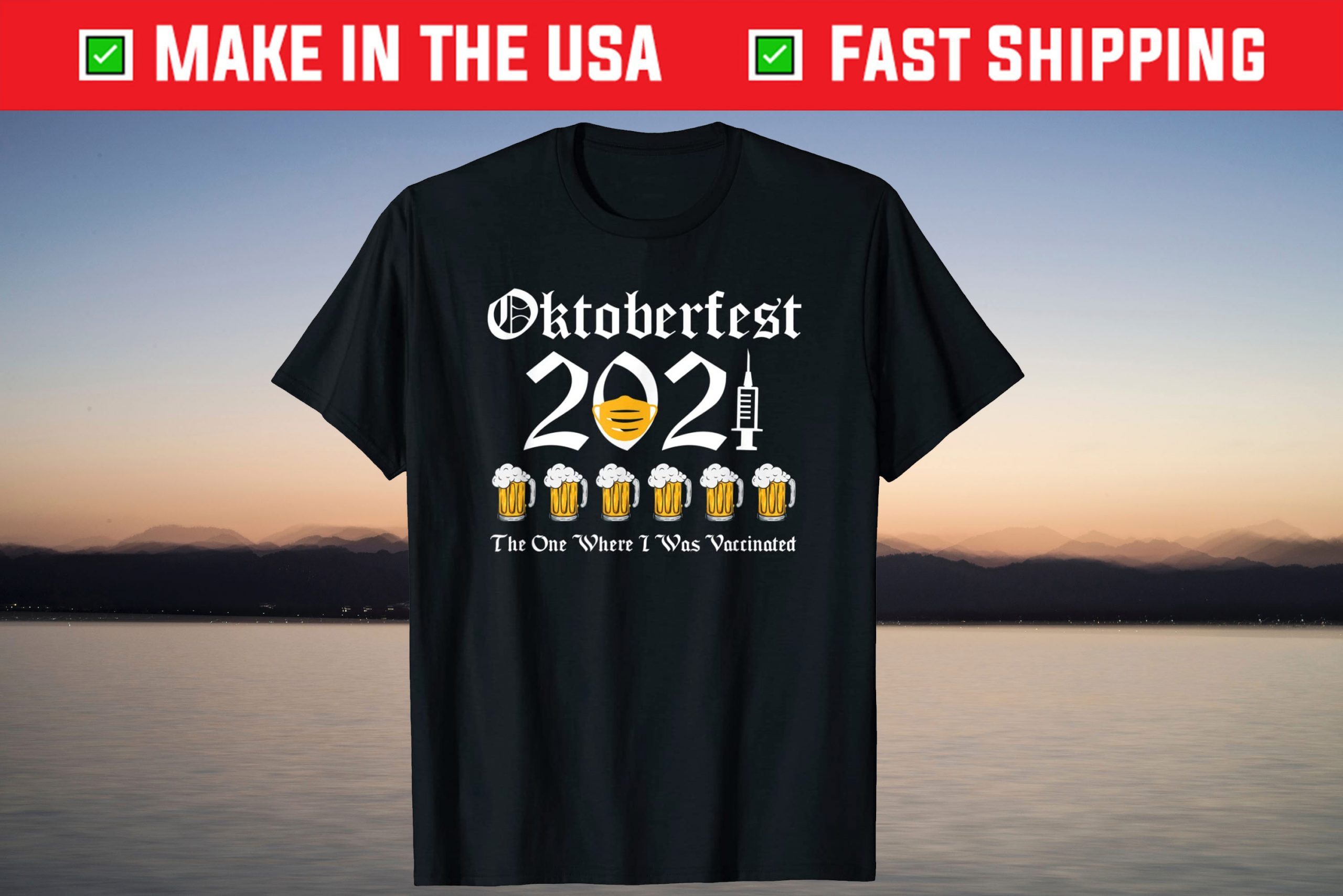 Oktoberfest 2021 The One Where I Was Vaccinated T-Shirt Oktoberfest 2021 The One Where I Was Vaccinated T-Shirt
