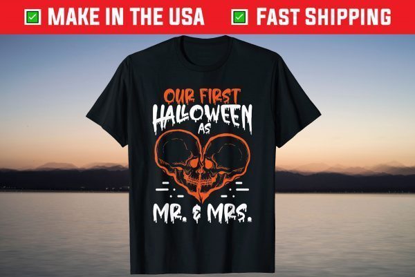 Our First Halloween As Mr And Mrs Skeleton Married Couple Us 2021 Shirt