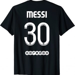 Paris Saint Germain match 2021-2022 with Messi 30 Tee Shirt