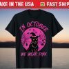 Pink Cat Witch Halloween In October We Wear Pink Awareness T-Shirt
