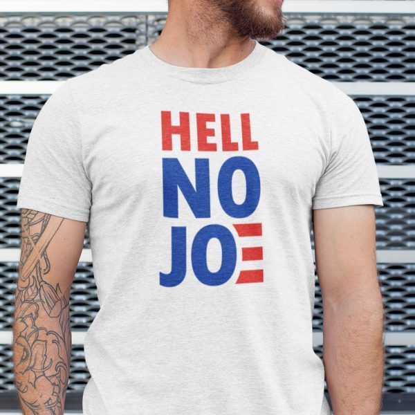 Political Anti Joe Biden Hell No Joe Limited Shirt