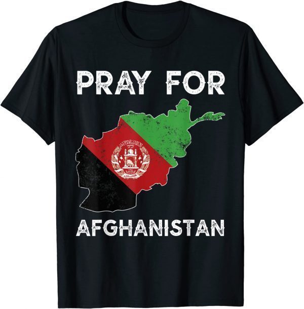 Pray For Afghanistan 2021 Afghanistan Flag Vintage Us 2021 Shirt