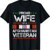 Proud Wife Of A Afghanistan Veteran Proud Army Military Gift Shirt