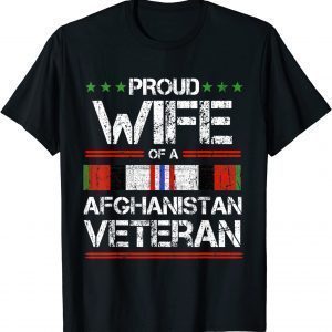 Proud Wife Of A Afghanistan Veteran Proud Army Military Gift Shirt