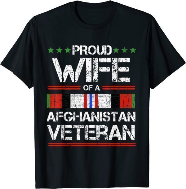 Proud Wife Of A Afghanistan Veteran Proud Army Military Gift Shirt