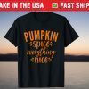 Pumpkin Spice and Everything Nice Thanksgiving Christmas T-Shirt