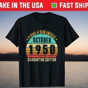 Quarantine Edition October 1950 70th Birthday T-Shirt