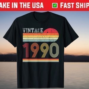 Retro Vintage 90's Birthday 1990 Tee Shirt