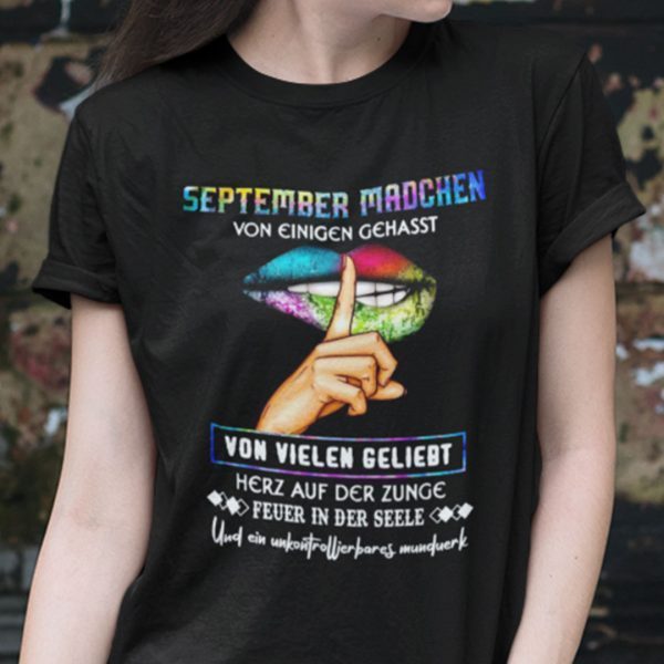 September Madchen Von Einigen Gehasst Von Vielen Geliebt Gift Shirt