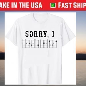 Sorry I-DGAF Funny Hidden Message Guitar Chords For Lover 2021 Shirt
