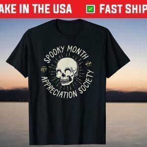 Spooky Month October Skull Skeleton Society Halloween T-Shirt