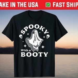 Spooky with a Booty Halloween Ghost & Skulls Shirt