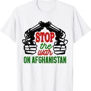 Stop The War On Afghanistan Freedom Afghanistan Unisex Shirt