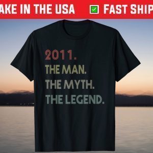 The Man Myth Legend 2011 10Th Birthday 10 Years Old T-Shirt