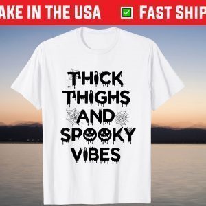 Thick Thighs And Spooky Vibes Pumpkin Halloween Costume T-Shirt