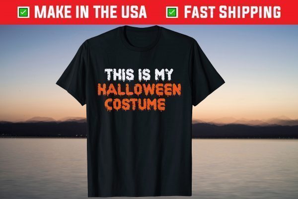 This is my Halloween Costume T-Shirt