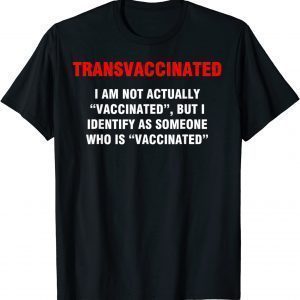 Transvaccinated definition Official Shirt