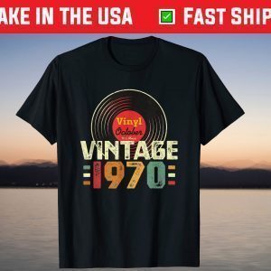 Vintage 1970 October 50th Birthday 50 Years Old T-Shirt