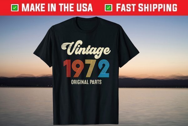 Vintage 1972 Original Parts 49th Birthday Tee Shirt