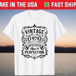 Vintage 1978 Limited Edition 43rd Birthday 43 Years Old 2021 Shirt