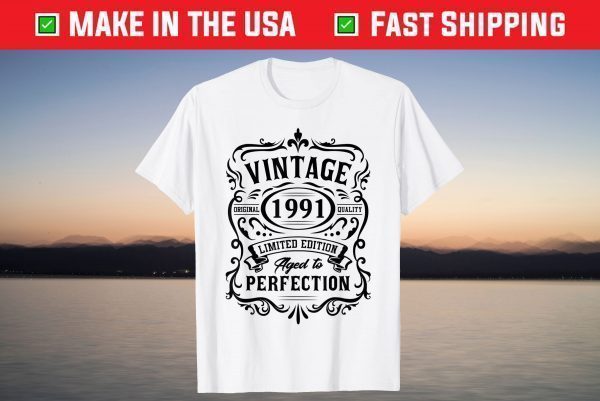 Vintage 1991 Limited Edition 30th Birthday 30 Years Old T-Shirt