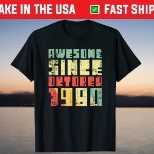 Vintage Awesome Since October 1980 41th Birthday T-Shirt