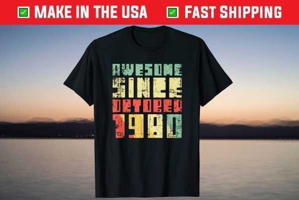 Vintage Awesome Since October 1980 41th Birthday T-Shirt