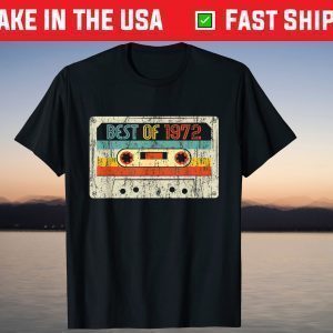 Vintage Best Of 1972 49th Birthday Cassette Tape Shirt