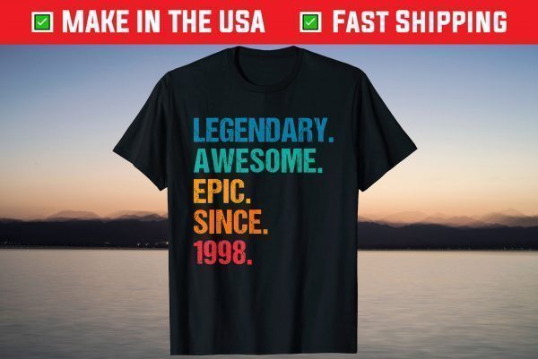 Vintage Legendary Awesome Epic Since 1998 Birthday Shirt