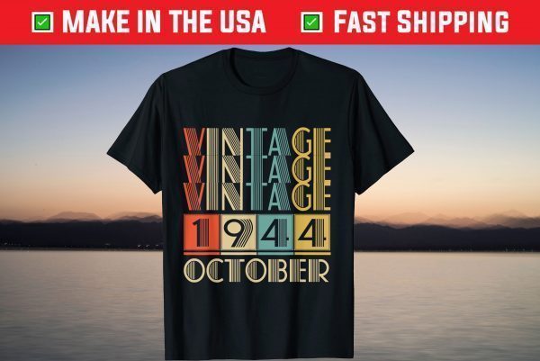 Vintage October 1944 77th Birrthday Shirt