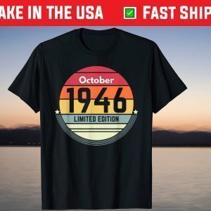 Vintage October 1946 75th Birthday 75 Years Old Tee Shirt