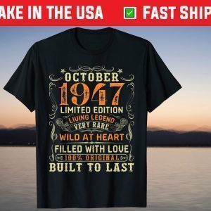 Vintage October 1947 Awesome 74rd Birthday 74 Years Old Gift T-Shirt