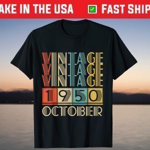 Vintage October 1950 71st Birrthday Shirt