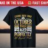 Vintage October 1961 Birthday 60 Years Old Tee shirt