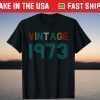 Vintage October 1973 48th Birthday 48 Years Old Shirt