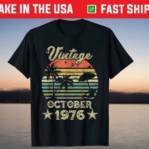 Vintage October 1976 43th Birthday 43 Years Old Tee Shirt