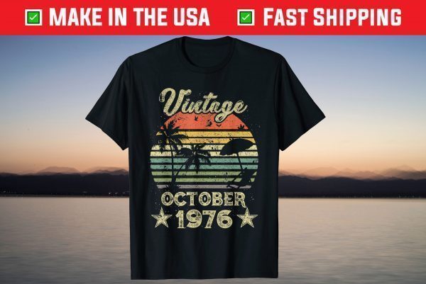 Vintage October 1976 43th Birthday 43 Years Old Tee Shirt