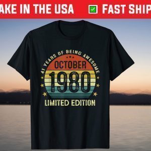 Vintage October 1980 Limited Edition 41 Years Old T-Shirt